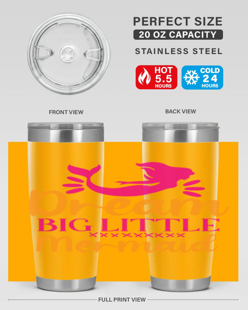 Dream Big Little Mermaid 117#- mermaid- Tumbler