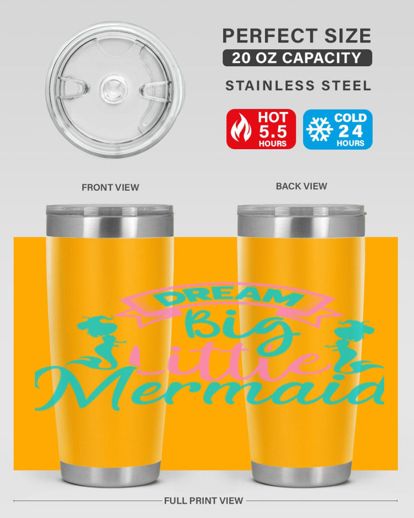 Dream Big Little Mermaid 122#- mermaid- Tumbler