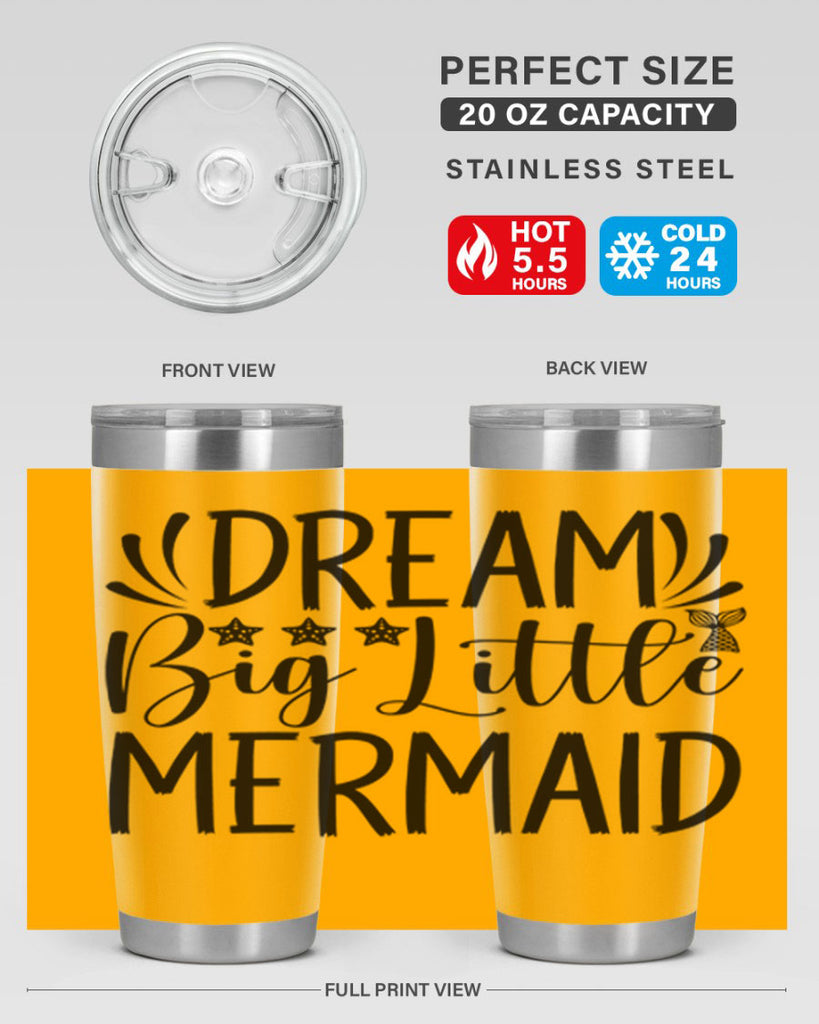 Dream Big Little Mermaid 126#- mermaid- Tumbler