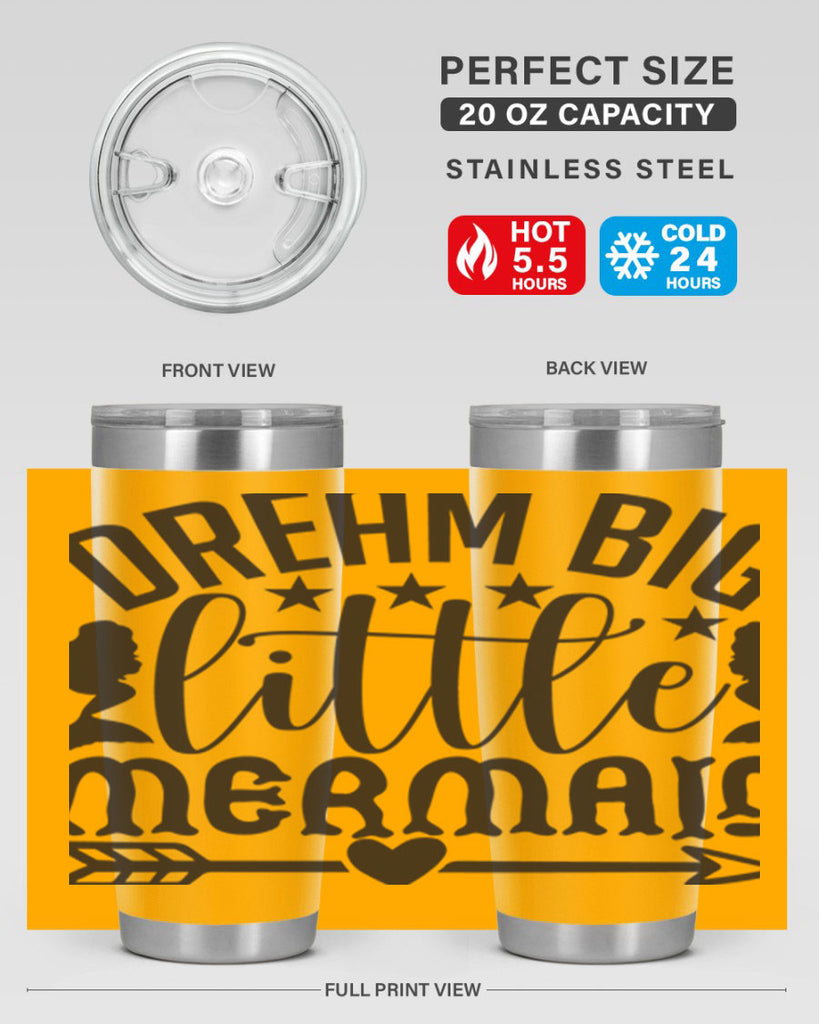 Dream big little mermaid 129#- mermaid- Tumbler