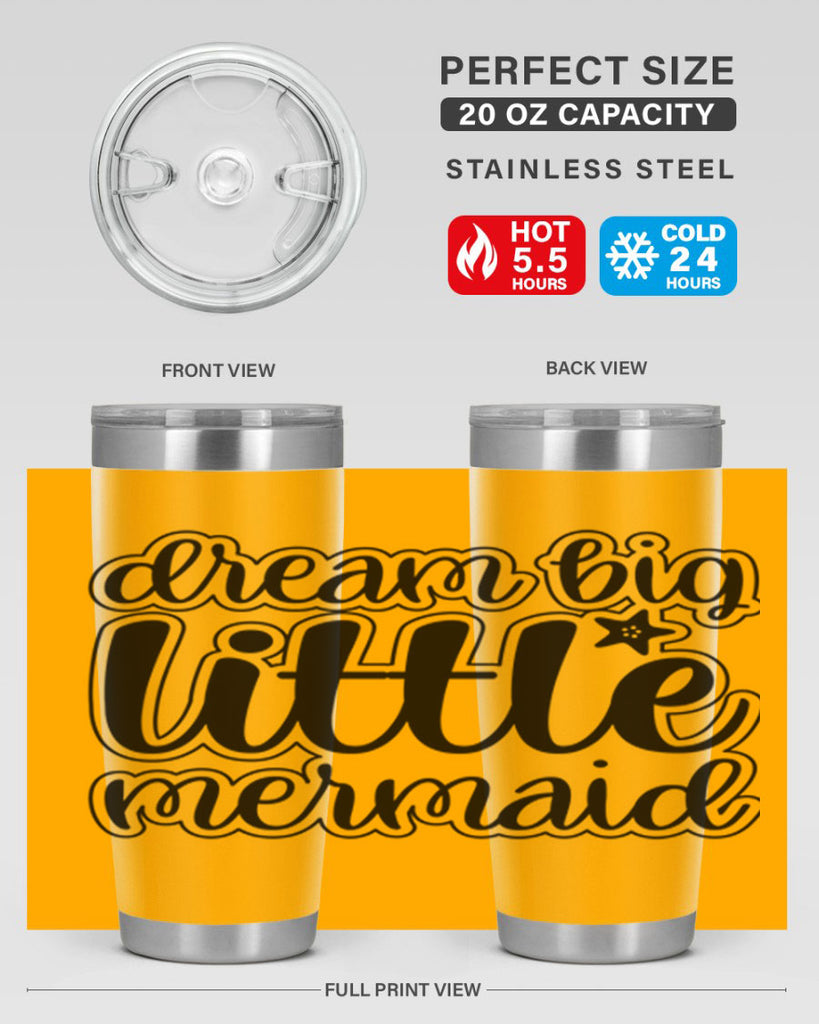 Dream big little mermaid 130#- mermaid- Tumbler