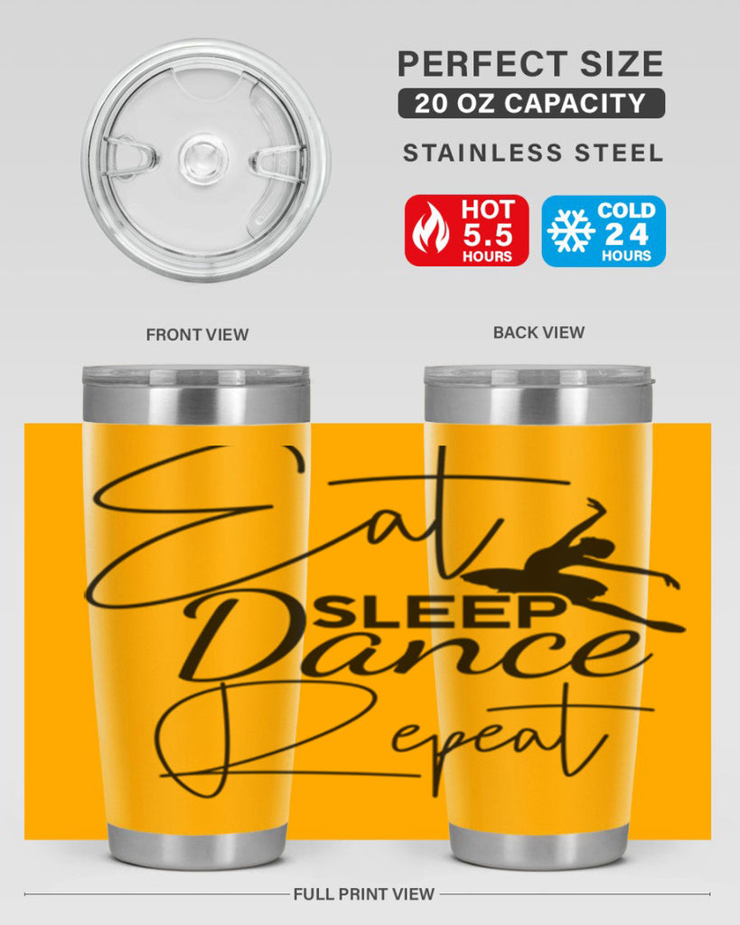 Eat Sleep Dance Repeat 36#- ballet- Tumbler