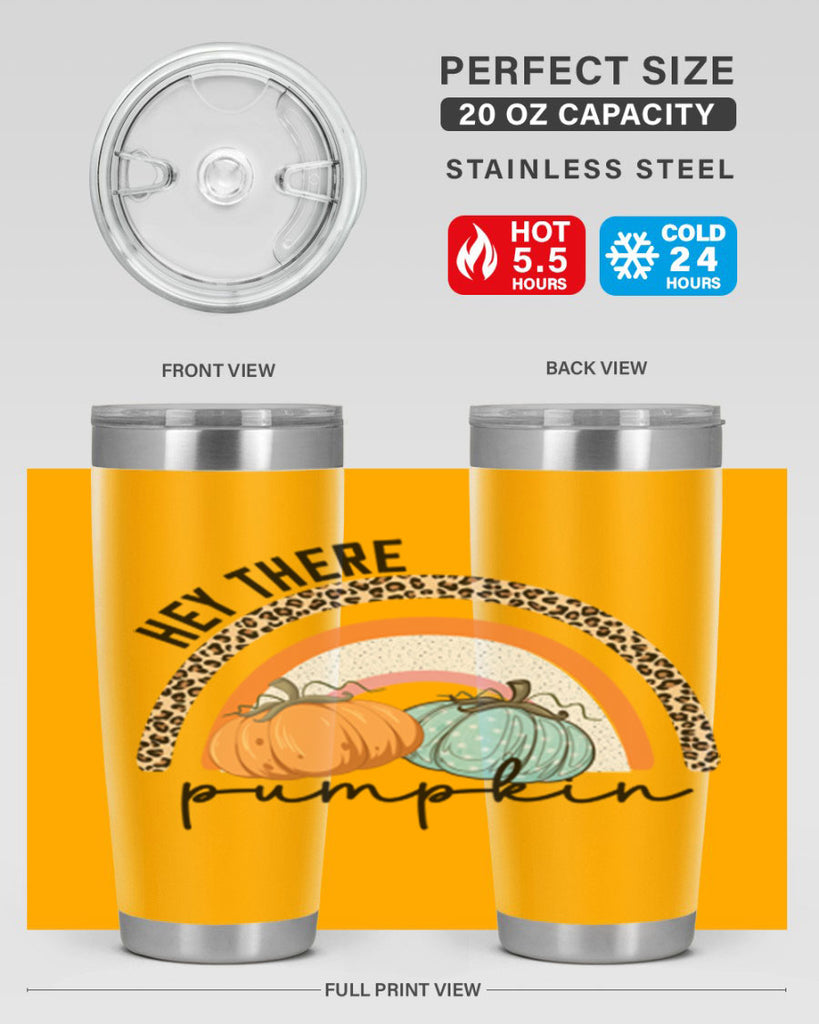 Fall Hey There Pumpkin 103#- fall- Tumbler