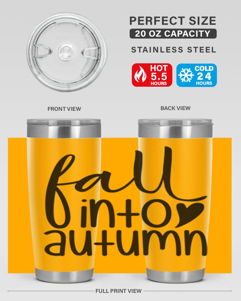 Fall Into Autumn 106#- fall- Tumbler