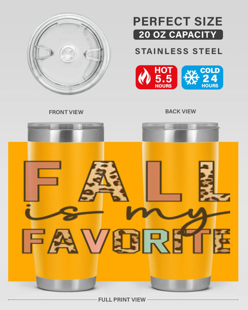 Fall Is My Favorite 120#- fall- Tumbler