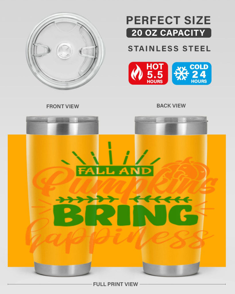 Fall and Pumpkins Bring Happiness 85#- fall- Tumbler