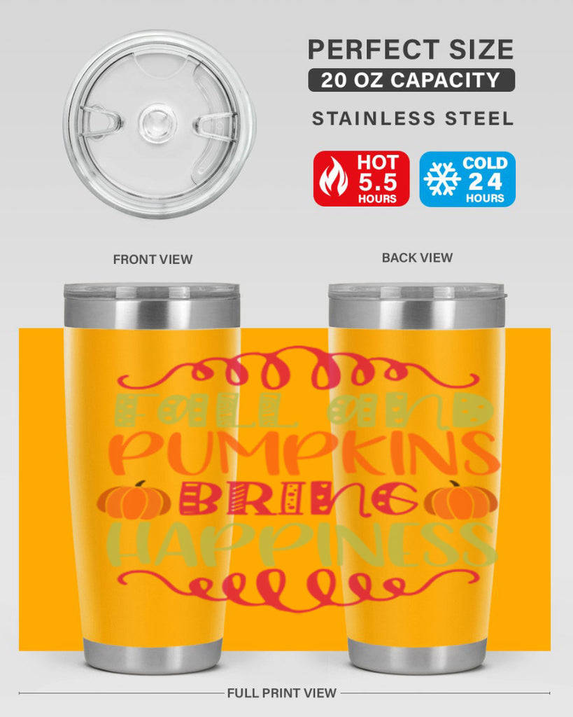 Fall and Pumpkins bring Happiness 86#- fall- Tumbler