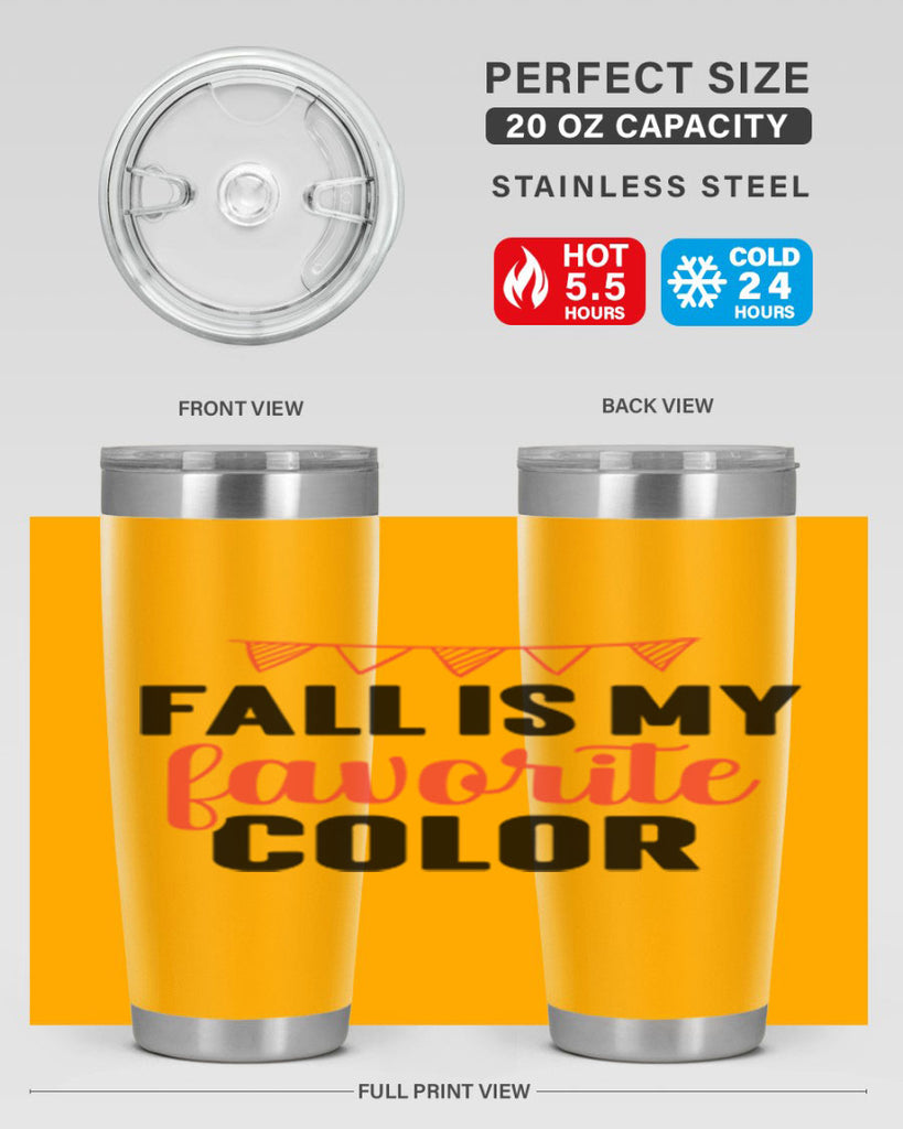 Fall is my favorite color 117#- fall- Tumbler