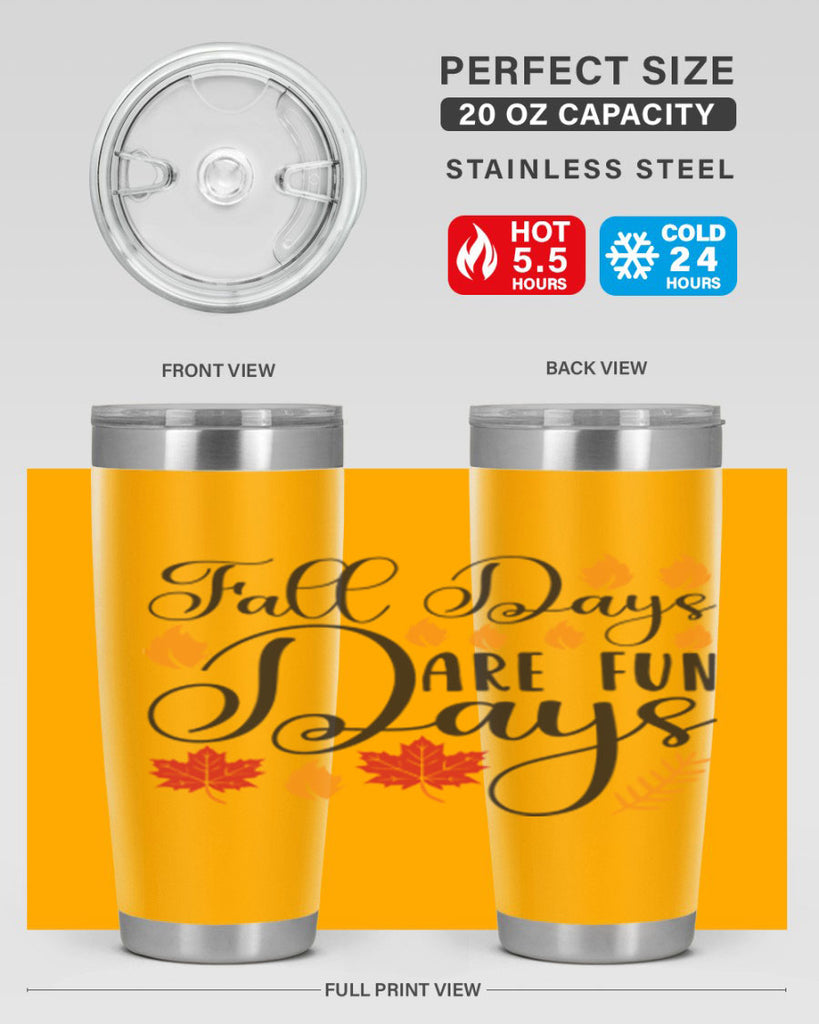Falldaysarefundays 148#- fall- Tumbler