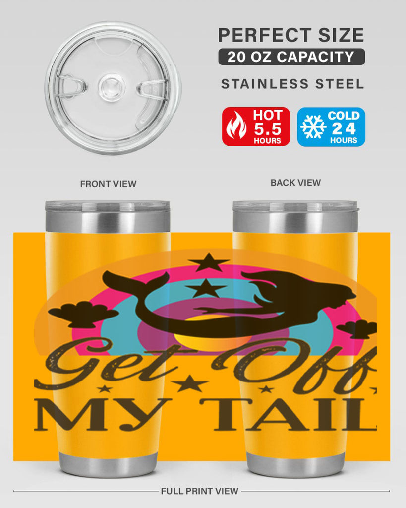 Get off my tail 182#- mermaid- Tumbler