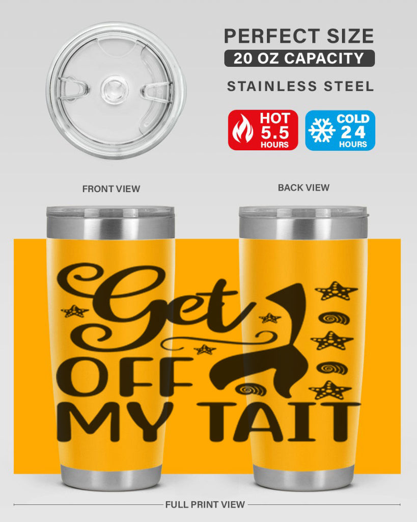 Get off my tail 187#- mermaid- Tumbler