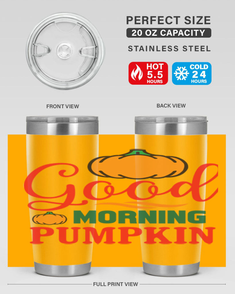 GoodMorningPumpkin 211#- fall- Tumbler