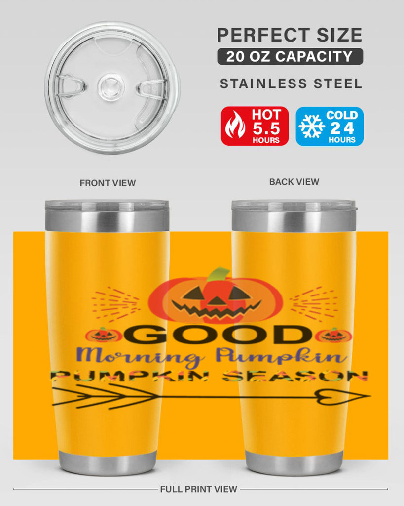 Goodmorningpumpkinpumpkinseason 210#- fall- Tumbler