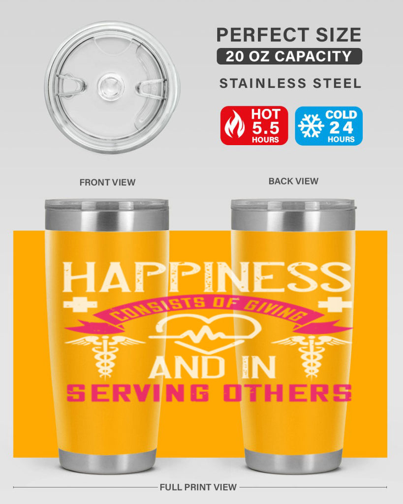 Happiness…consists of giving and in serving others Style 324#- nurse- tumbler