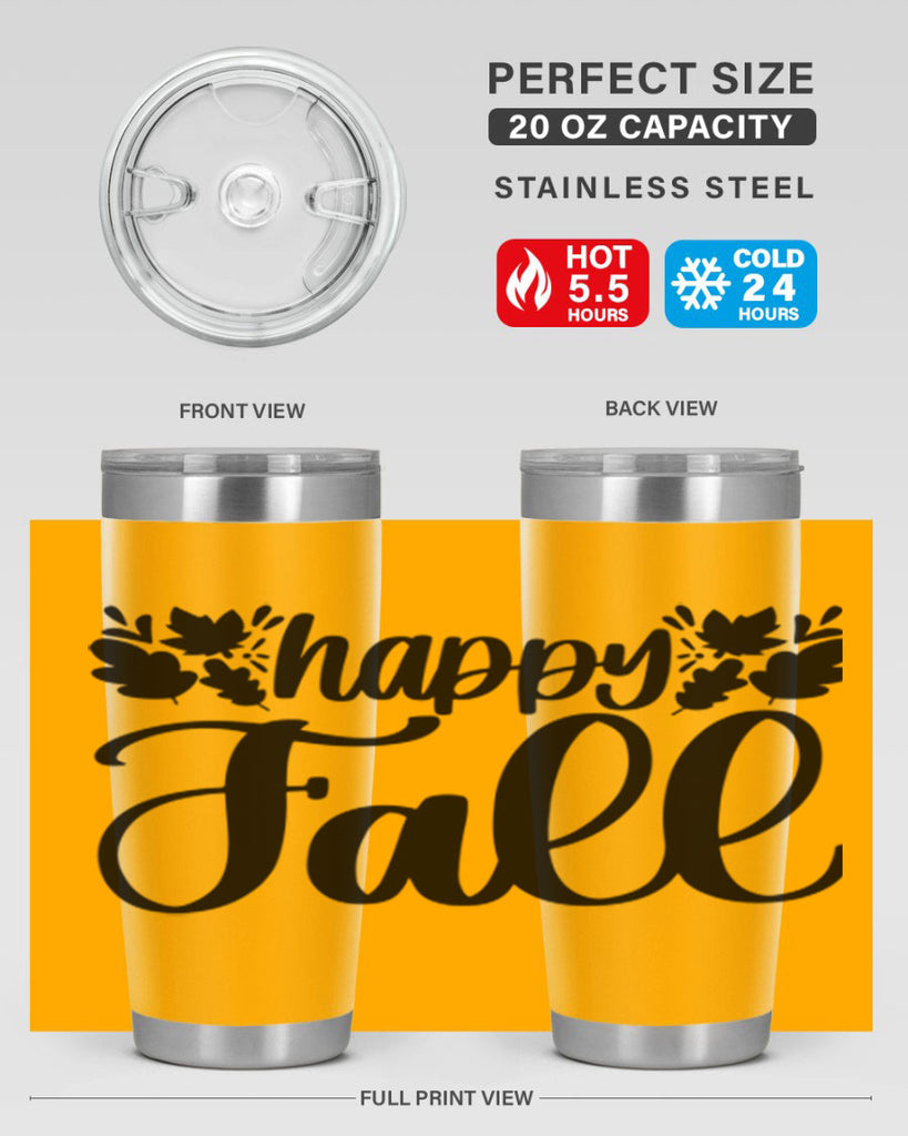 Happy Fall 489#- fall- Tumbler