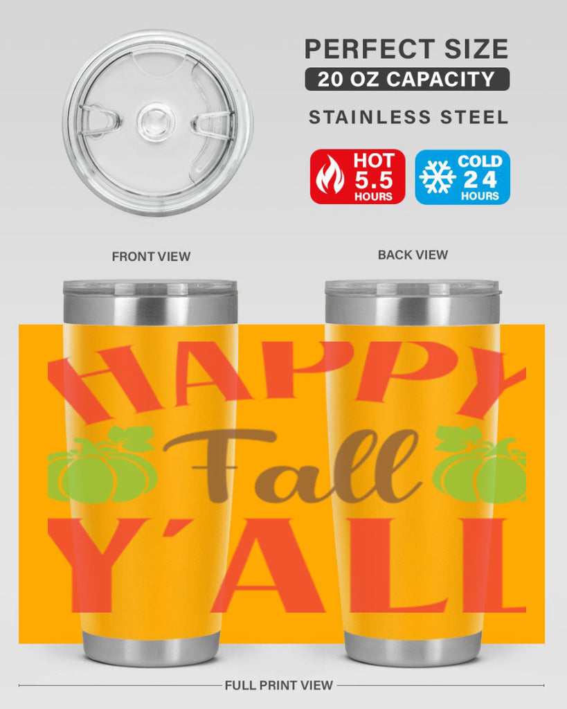 Happy Fall Y all 223#- fall- Tumbler