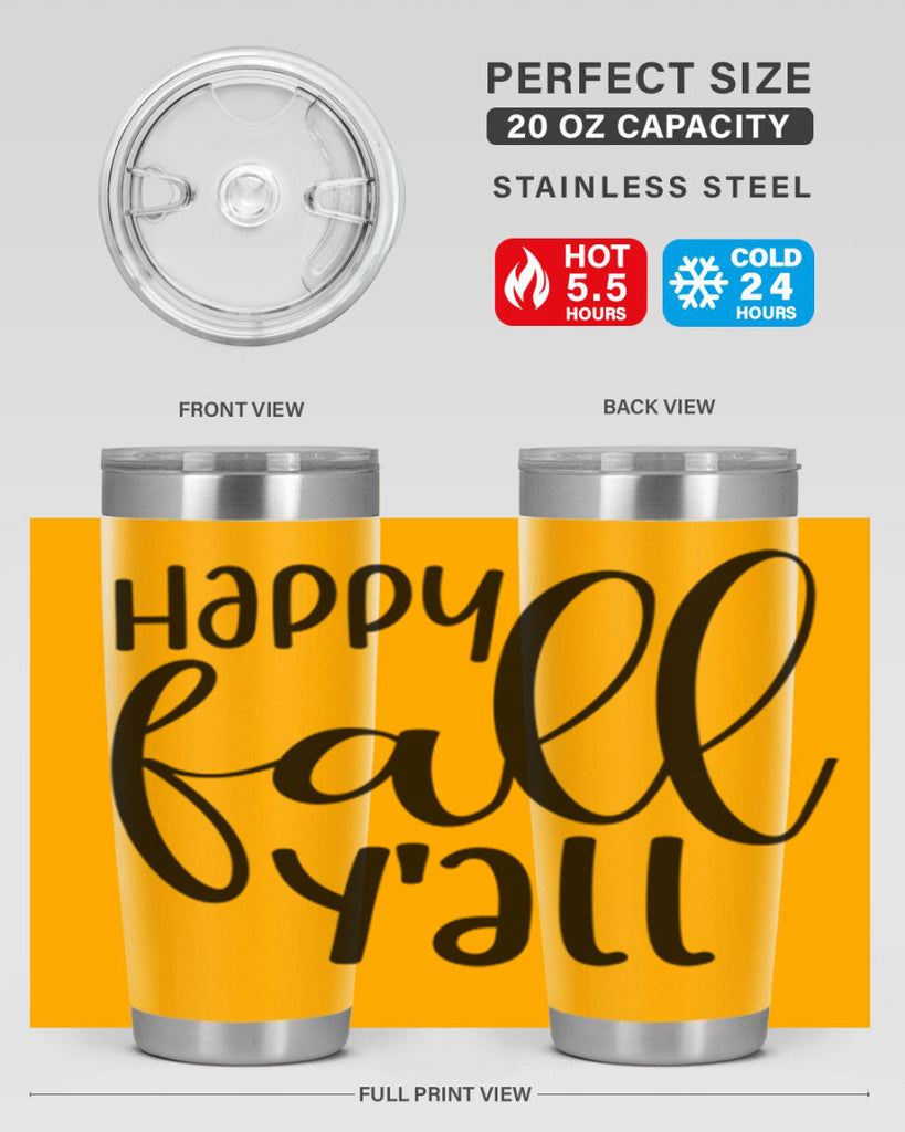 Happy Fall Y all 224#- fall- Tumbler