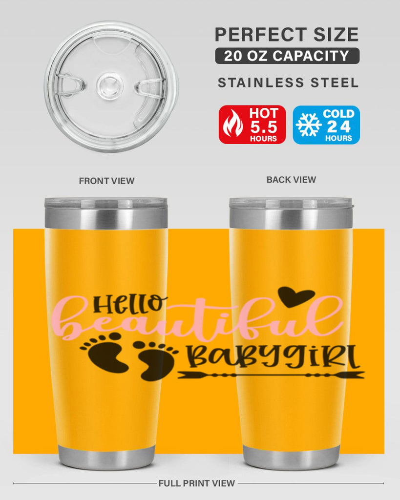 Hello Beautiful Babygirl Style 94#- baby- tumbler