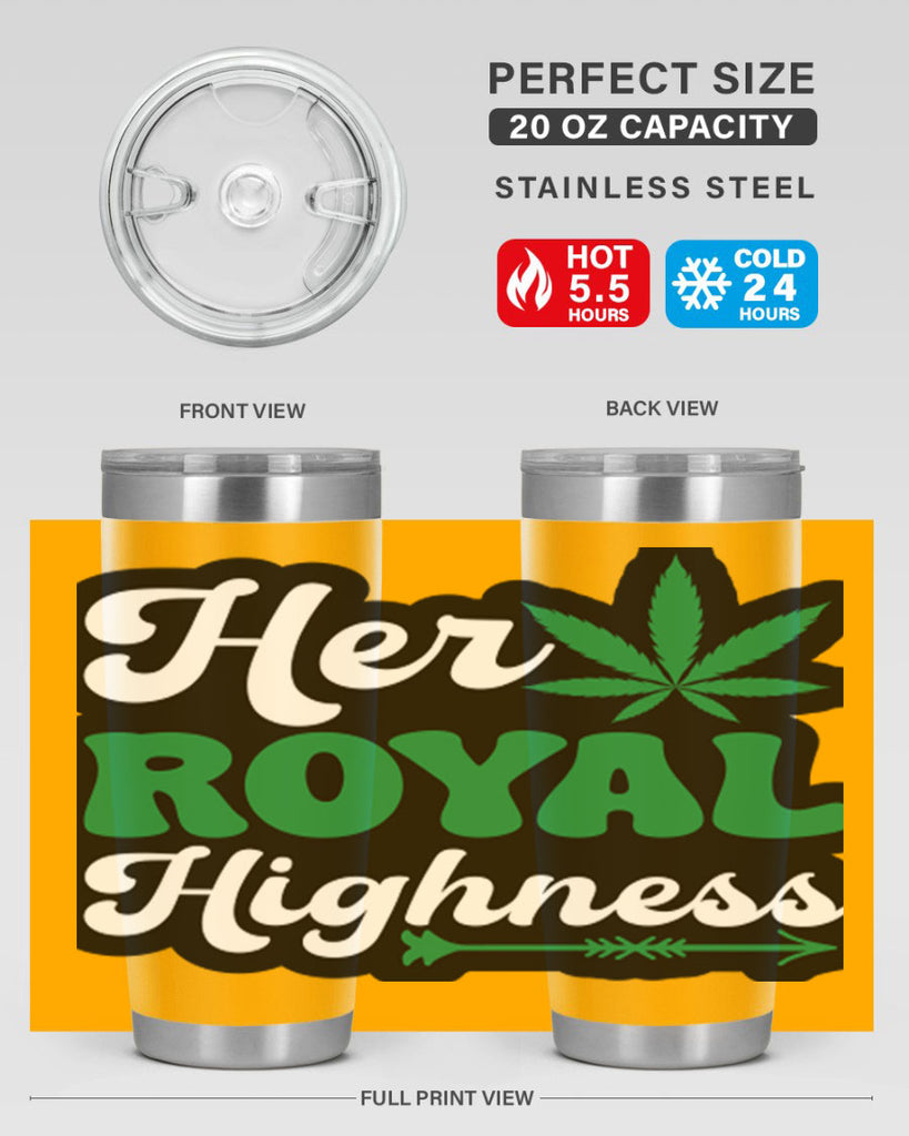 Her royal highness 107#- marijuana- Tumbler