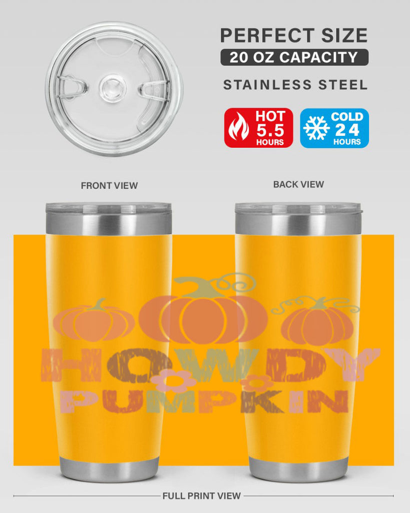 Howdy Pumpkin 321#- fall- Tumbler