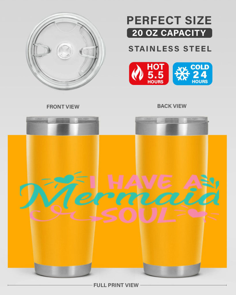 I Have A Mermaid Soul 210#- mermaid- Tumbler