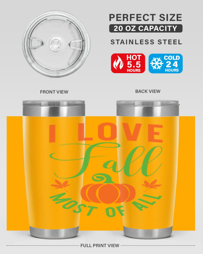 I Love Fall Most of All 331#- fall- Tumbler