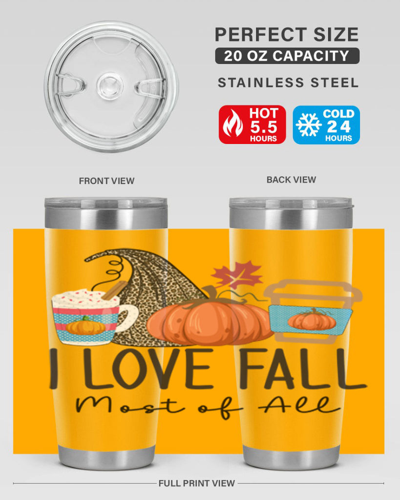 I Love Fall Most of All 332#- fall- Tumbler