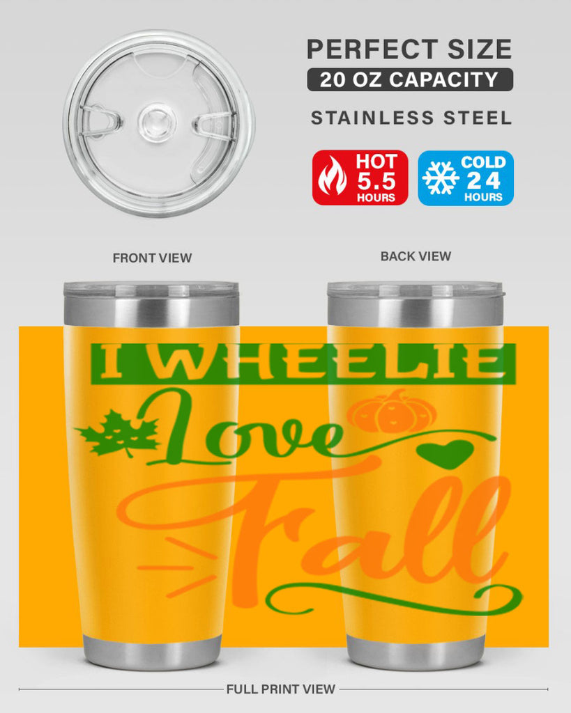 I Wheelie Love Fall 341#- fall- Tumbler