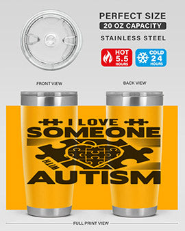 I love someone Style 47#- autism- Tumbler