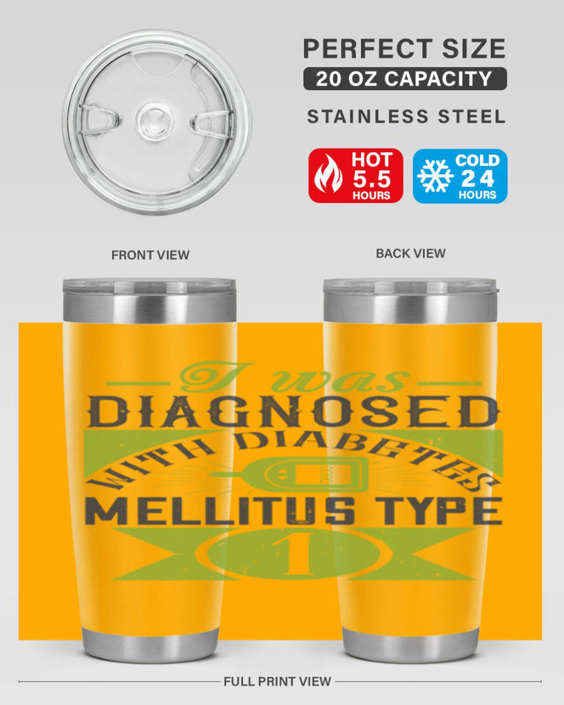 I was diagnosed with diabetes mellitus Type Style 29#- diabetes- Tumbler