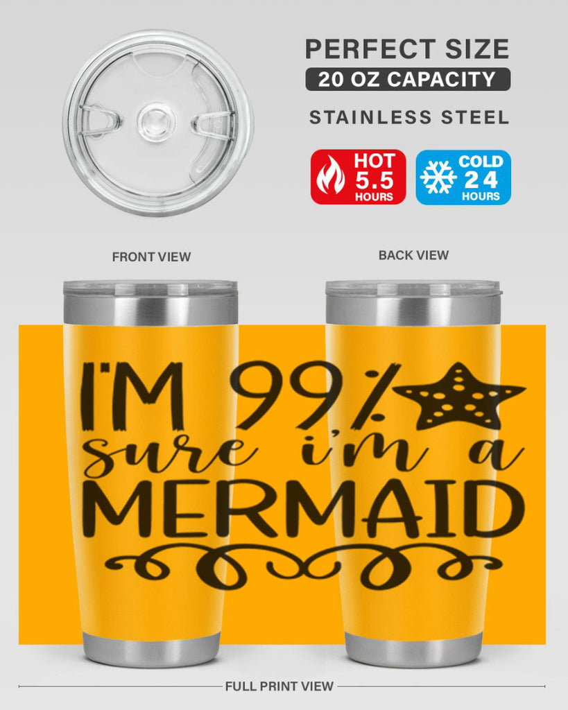 Im Sure Im A 251#- mermaid- Tumbler