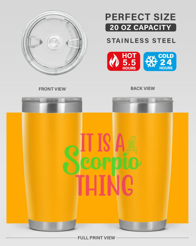 It is a scorpio thing 258#- zodiac- Tumbler