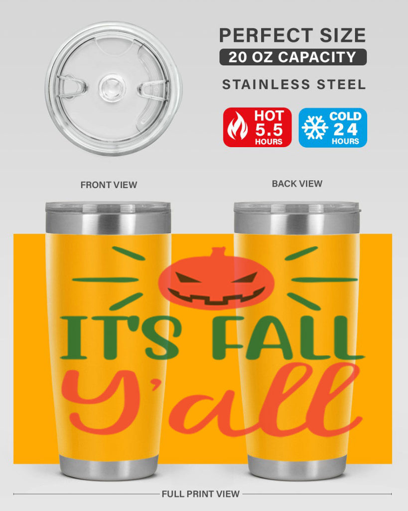 It s Fall Y all 361#- fall- Tumbler