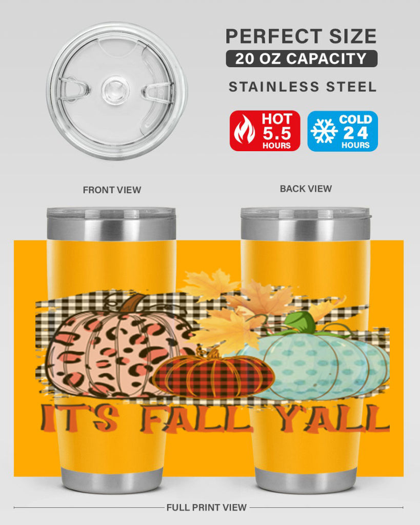 Its Fall Yall Design 371#- fall- Tumbler