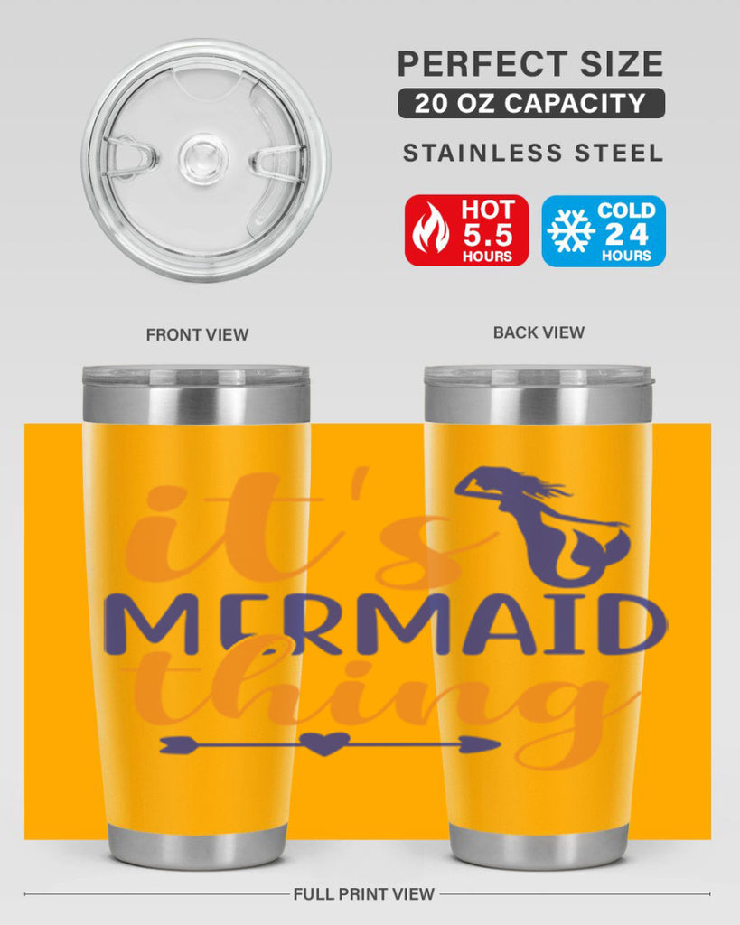 Its Mermaid Thing 279#- mermaid- Tumbler