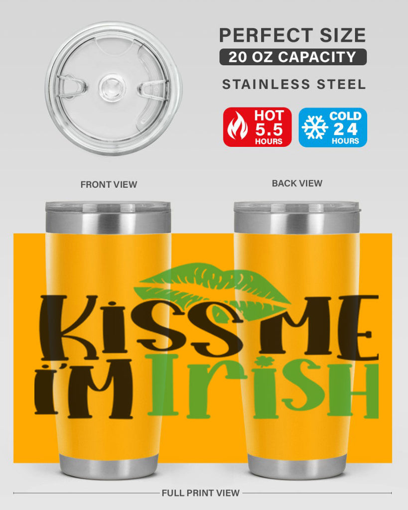 Kiss Me Im Irish Style 73#- St Patricks Day- Tumbler