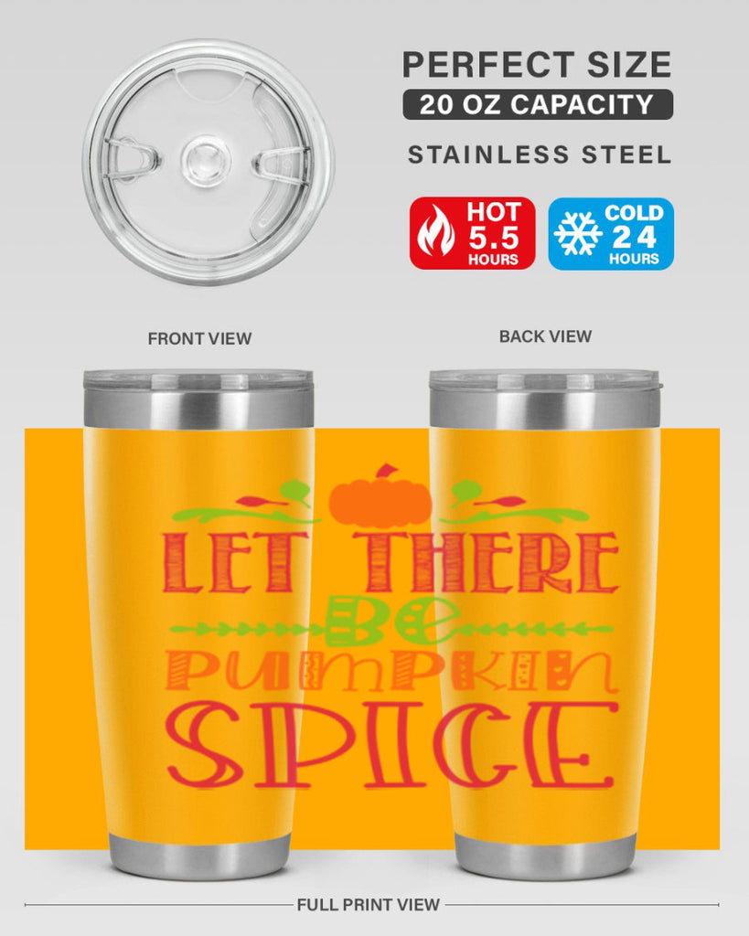 Let There Be Pumpkin Spice 402#- fall- Tumbler