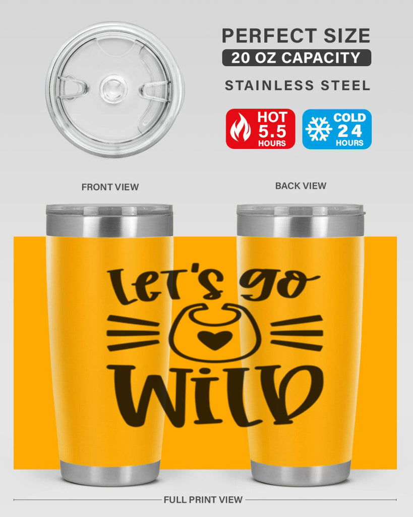 Lets Go Wild Style 73#- baby- tumbler