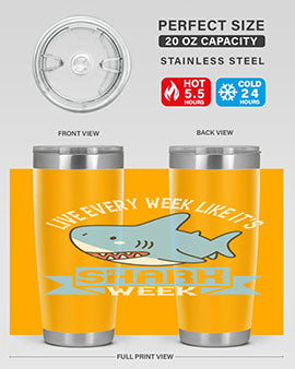 Live every week like it’s shark week Style 54#- shark  fish- Tumbler