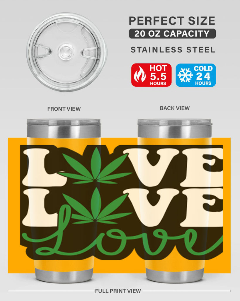 Love 187#- marijuana- Tumbler