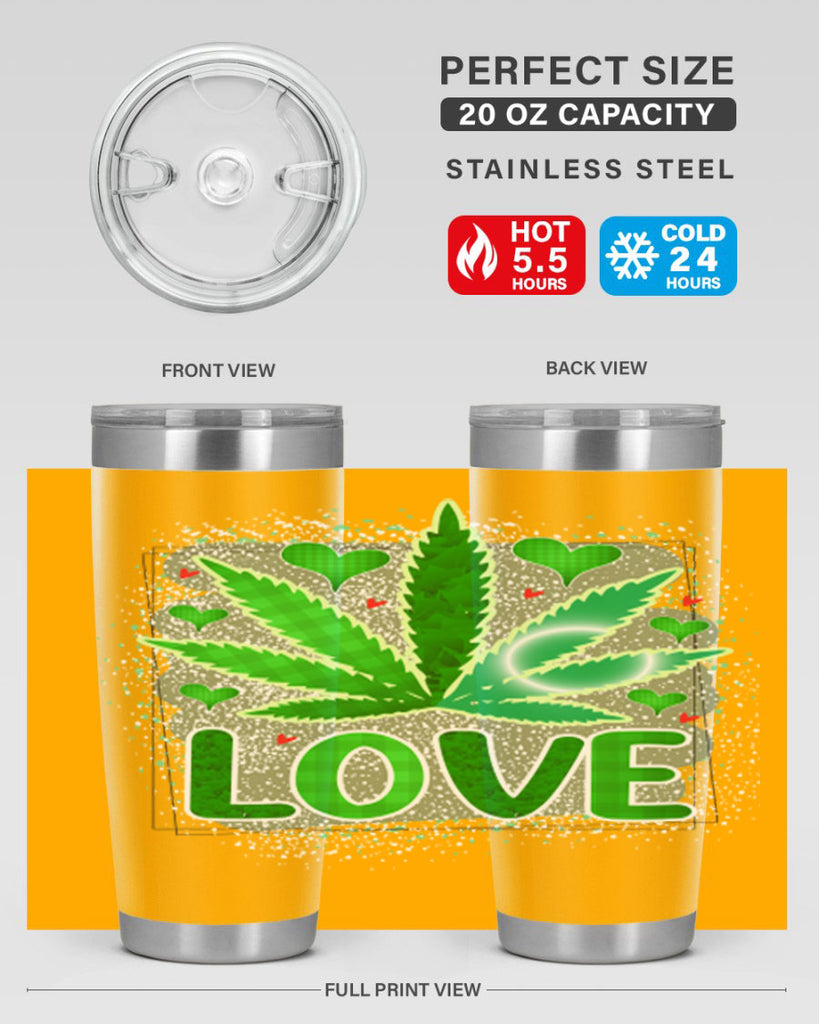 Love 188#- marijuana- Tumbler