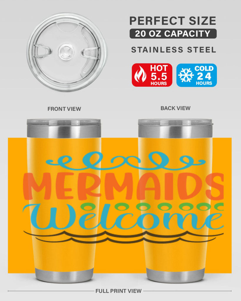 Mermaids Welcome 497#- mermaid- Tumbler