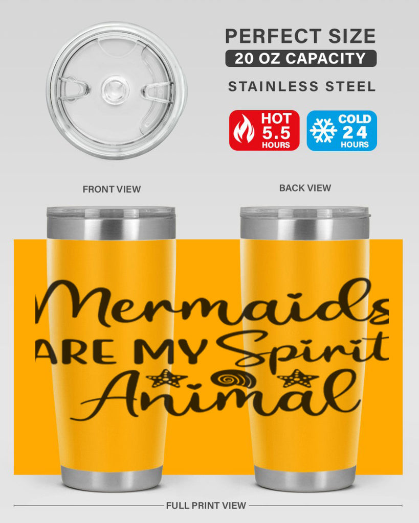 Mermaids are my spirit animal 477#- mermaid- Tumbler