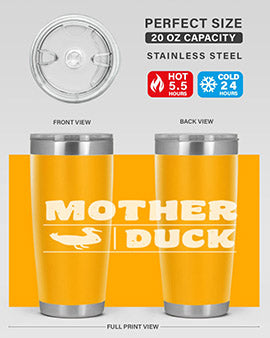 Mother ducker Style 24#- duck- Tumbler