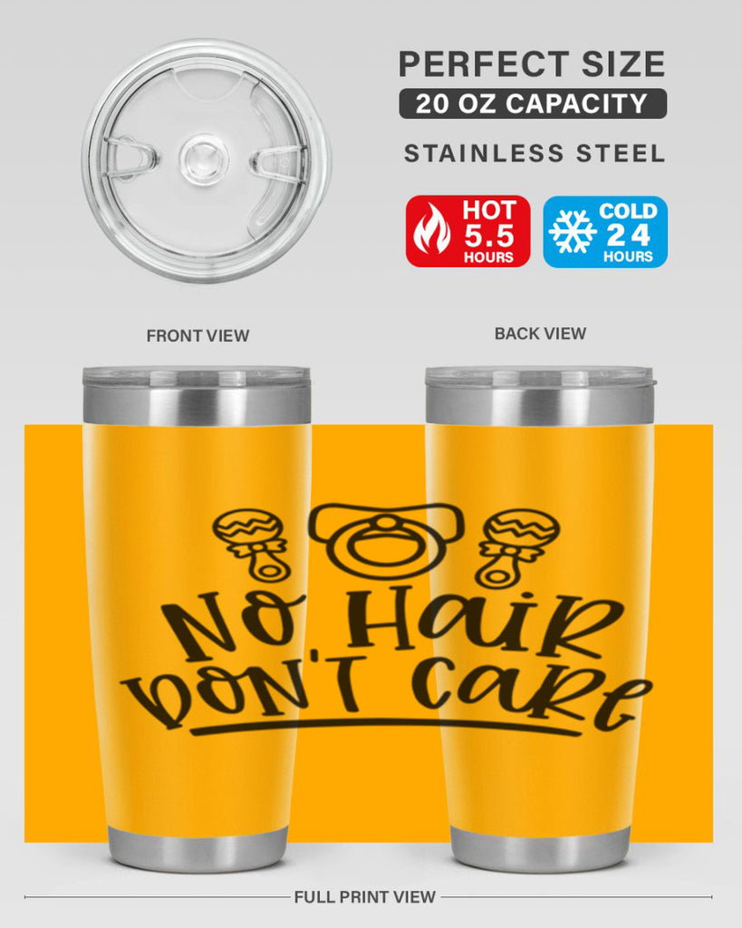 No Hair Dont Care Style 37#- baby- tumbler