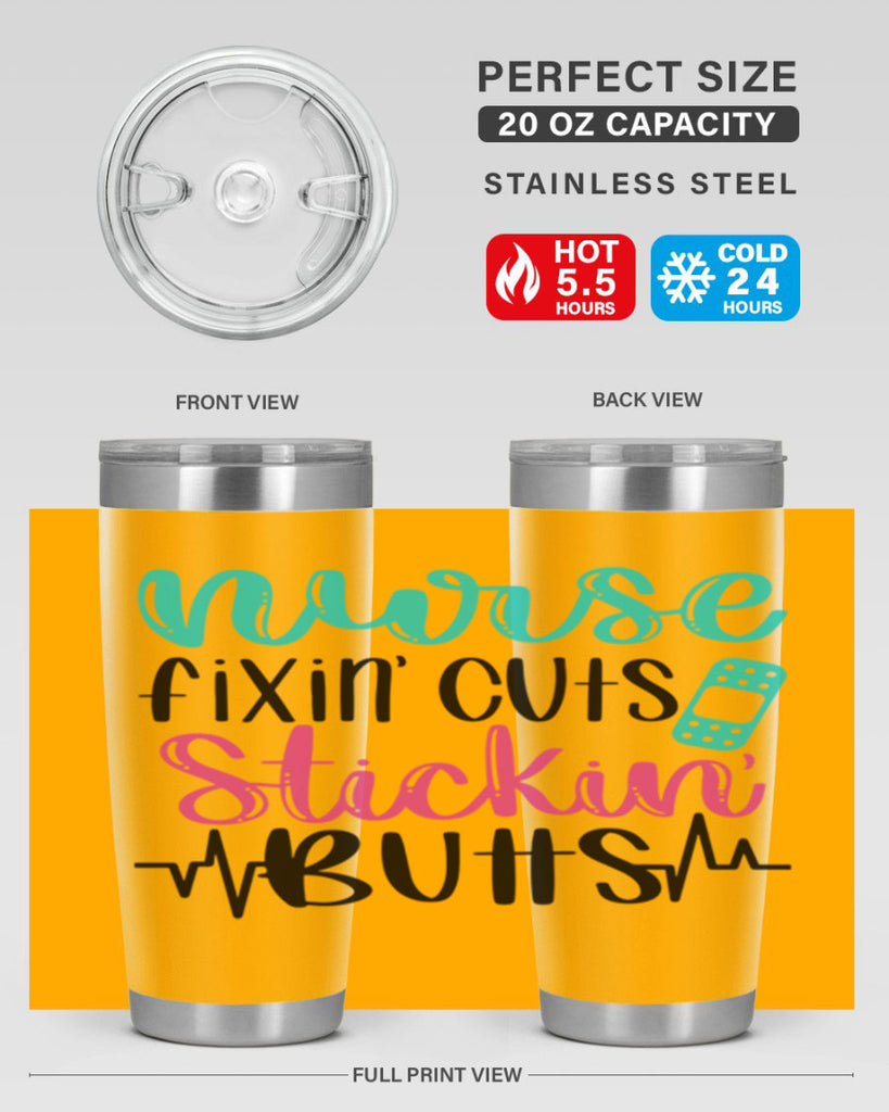 Nurse Fixin Cuts Stickin Style Style 117#- nurse- tumbler