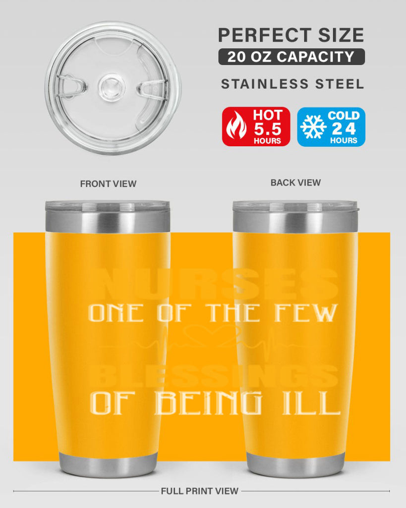 Nurses — one of the few blessings of being ill Style 278#- nurse- tumbler