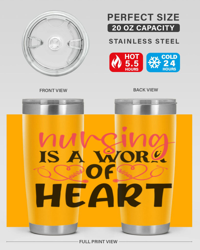 Nursing is a work of heart Style Style 70#- nurse- tumbler