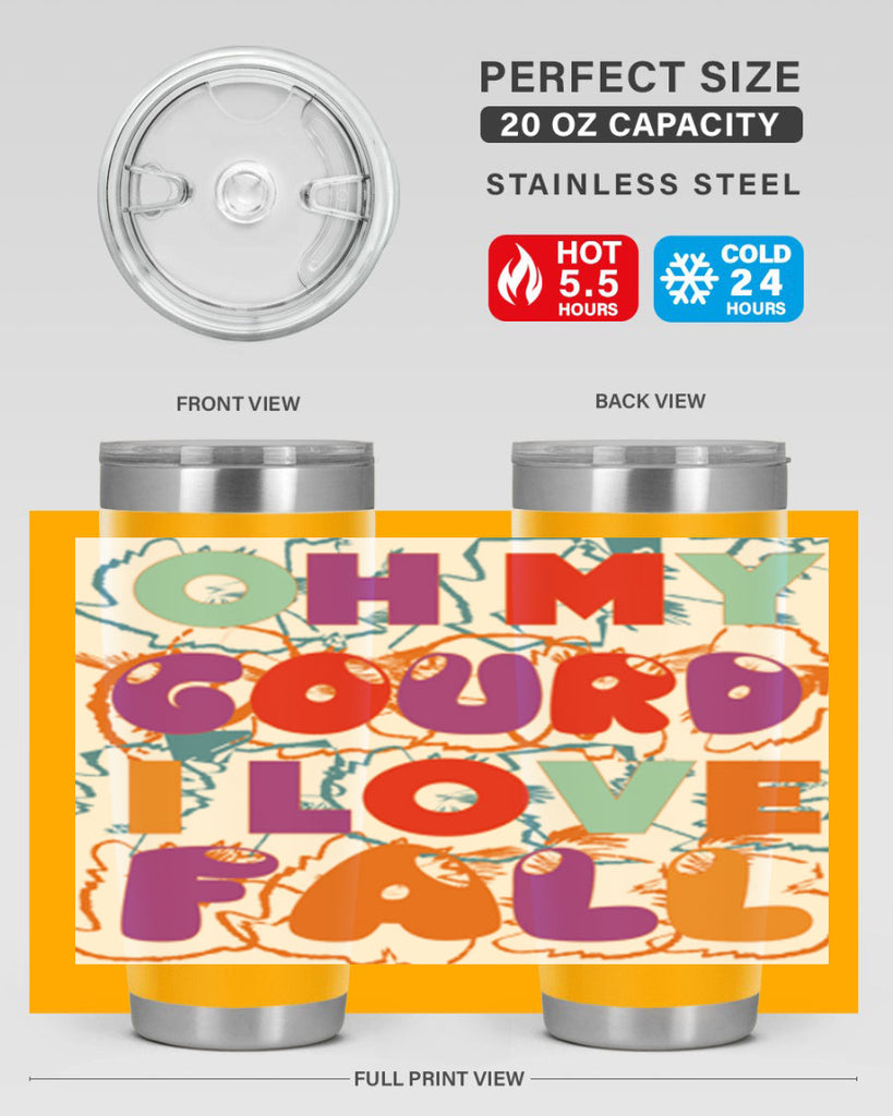 OhMyGourdILove 460#- fall- Tumbler