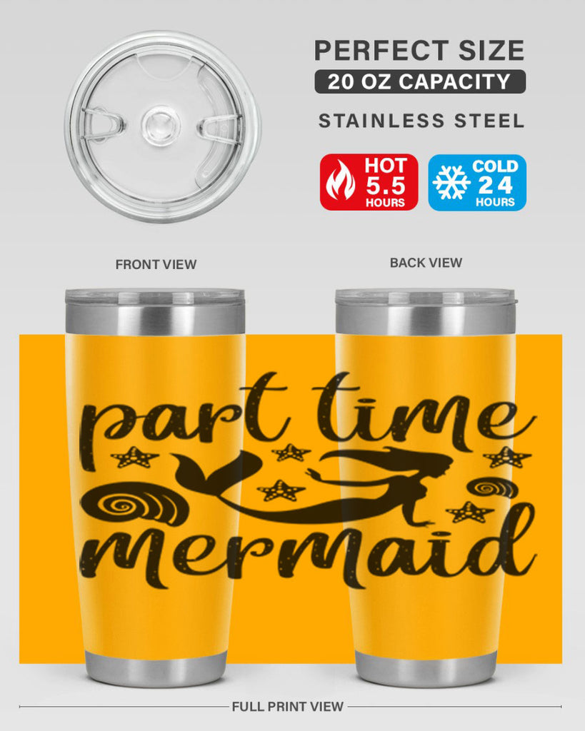 Part time mermaid design 536#- mermaid- Tumbler